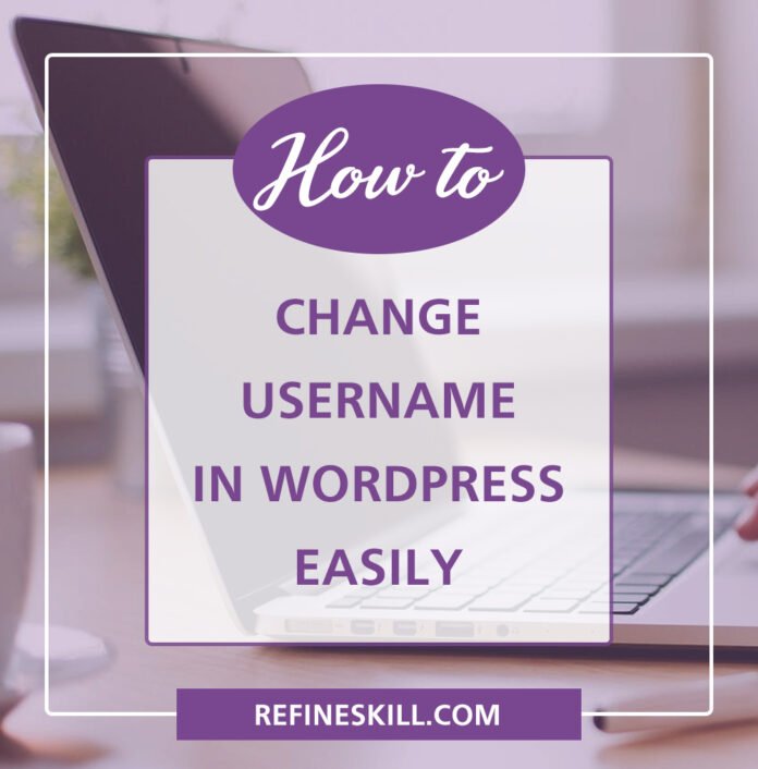 How to change username in WordPress easily How to change username in WordPress easily